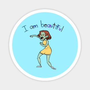 I Am Beautiful Creature Female Woman Zombie Magnet